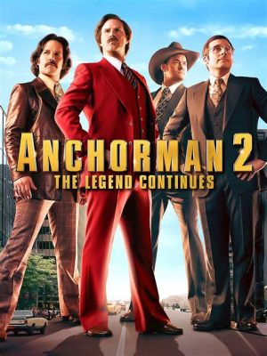 Anchorman 2: Il Leggende Continuano? Una Storia di Fratellanza e Goffo Egoismo!